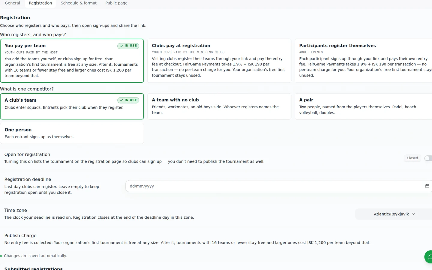Two choices that used to get tangled together: who registers and pays, and what counts as one entrant. FairGame's registration settings showing who registers and who pays — organizer, clubs or participants — and what one competitor is — a club's team, a team with no club, a pair or one person