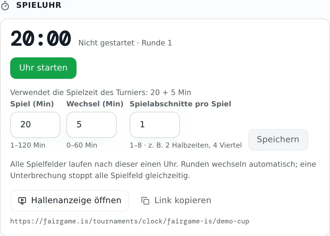 Das Bedienfeld Spieluhr vor Beginn des Tages: Spiel- und Wechseldauer aus der Spielzeit des Turniers, das Feld für die Spielabschnitte sowie die Schaltfläche Uhr starten.