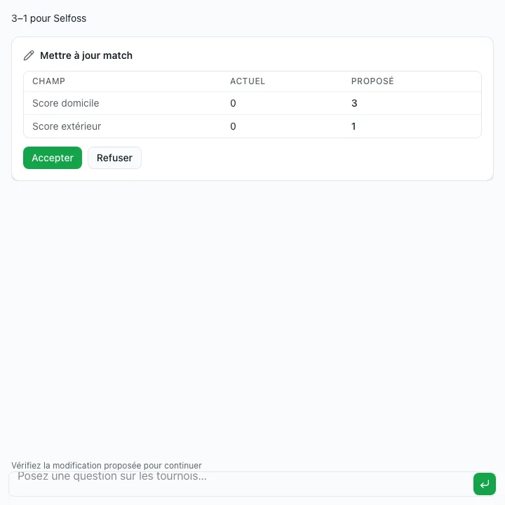 L’assistant FairGame affiche une demande de saisie de résultat et une proposition en attente d’approbation