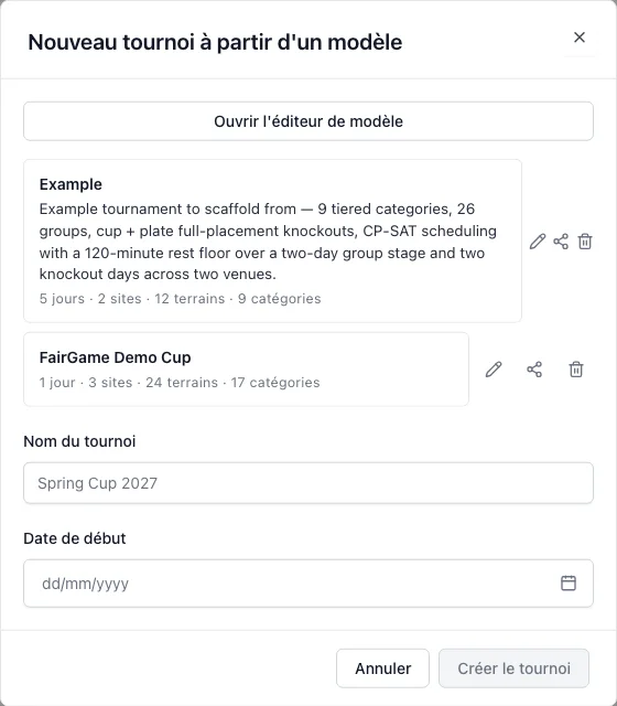 Sélecteur de modèles FairGame listant les modèles de tournois sauvegardés avec leur nombre de jours, sites, terrains et catégories, prêts pour la prochaine édition