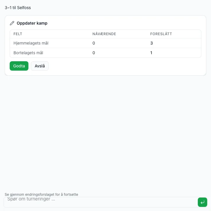 FairGame-assistenten viser en forespørsel om å registrere et kampresultat og et forslag som venter på godkjenning